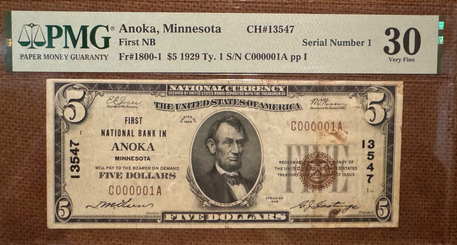 SERIAL NUMBER 1  First National Bank in Anoka Minn.  PMG 30