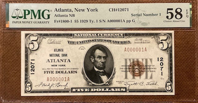 Serial number 1.   Atlanta New York 1929 Type 1 PMG 58 EPQ $5
