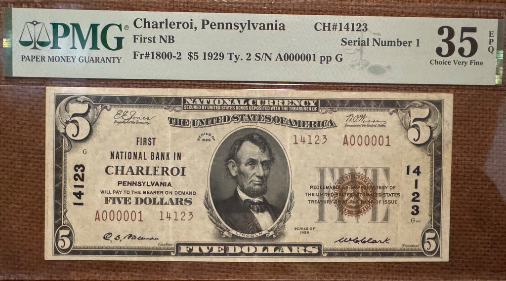 SERIAL NUMBER 1  First National Bank in Charleroi Penn. PMG 35 EPQ