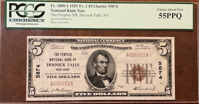 Serial number 1.   The Peoples National Bank of Hoosick Falls New York $5