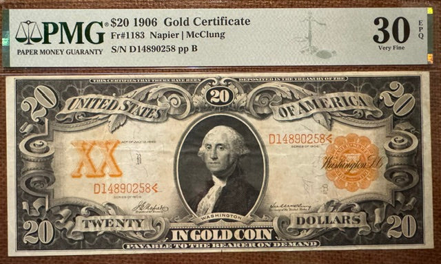 1906 $20 Gold Certificate PMG 30 EPQ!
