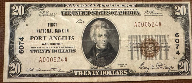 Port Angeles Washington $20.  First National Bank in Port Angeles