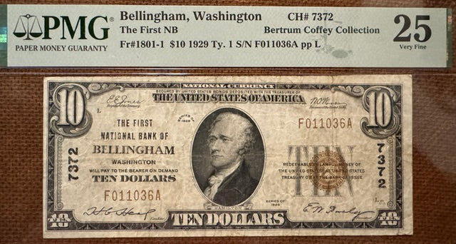The First National Bank of Bellingham WA $10 National Bank Note PMG 25!